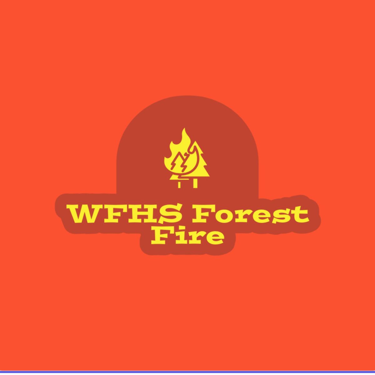 The WFHS Forest Fire Podcast!!!